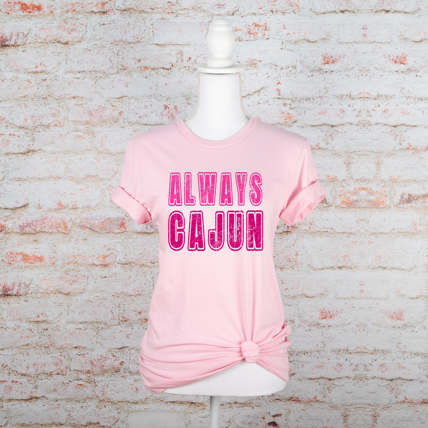 Always Cajun - Pink Passion